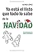 Ya está el listo que todo lo sabe de la NAVIDAD by Alfred López