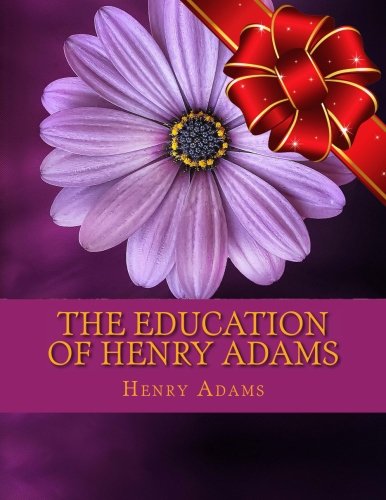 The Education of Henry Adams