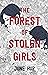The Forest of Stolen Girls