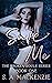 Save Me (The Broken Souls, #1)