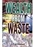 Wealth from Waste