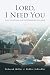Lord, I Need You: Daily Dev...