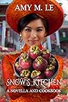 Snow's Kitchen: A...