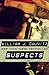 Suspects by William J. Caunitz Suspects by William J. Caunitz
