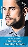 L'héritier de Haverton Manor by Melanie Milburne