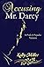 Accusing Mr. Darcy