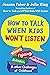 How to Talk When Kids Won't...