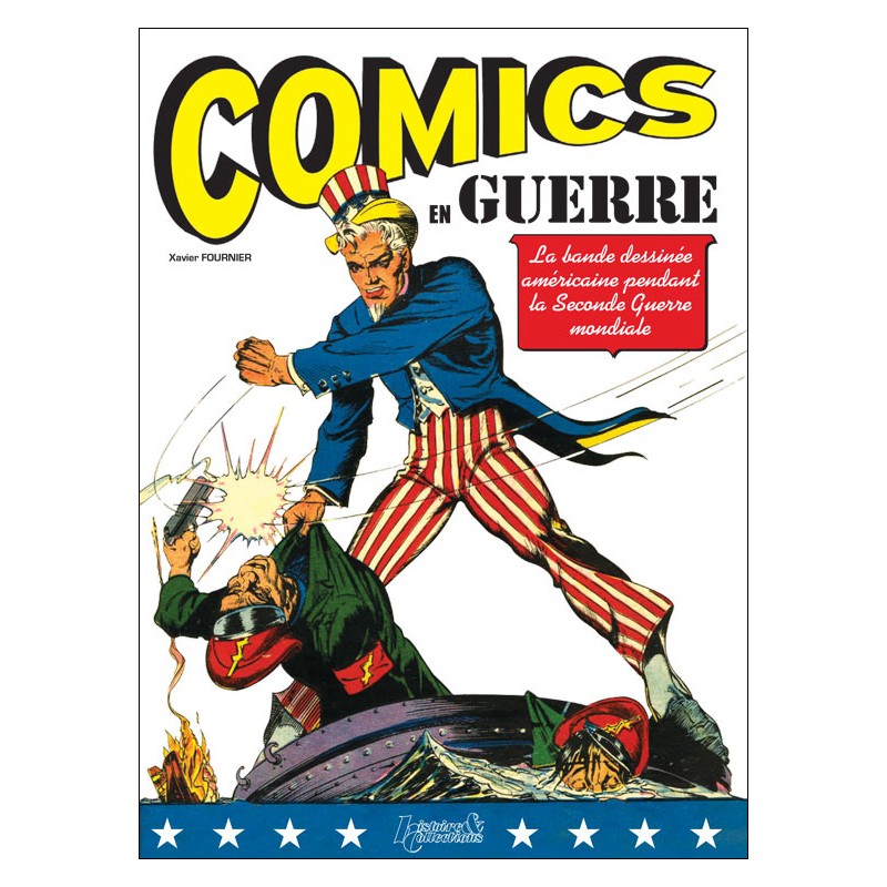 Comics en Guerre : La Bande dessinée pendant la Seconde Guerre mondiale