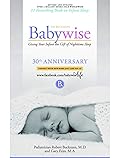 On Becoming Babywise: Giving Your Infant the Gift of Nighttime Sleep 