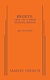 Begets: Fall of a High School Ronin