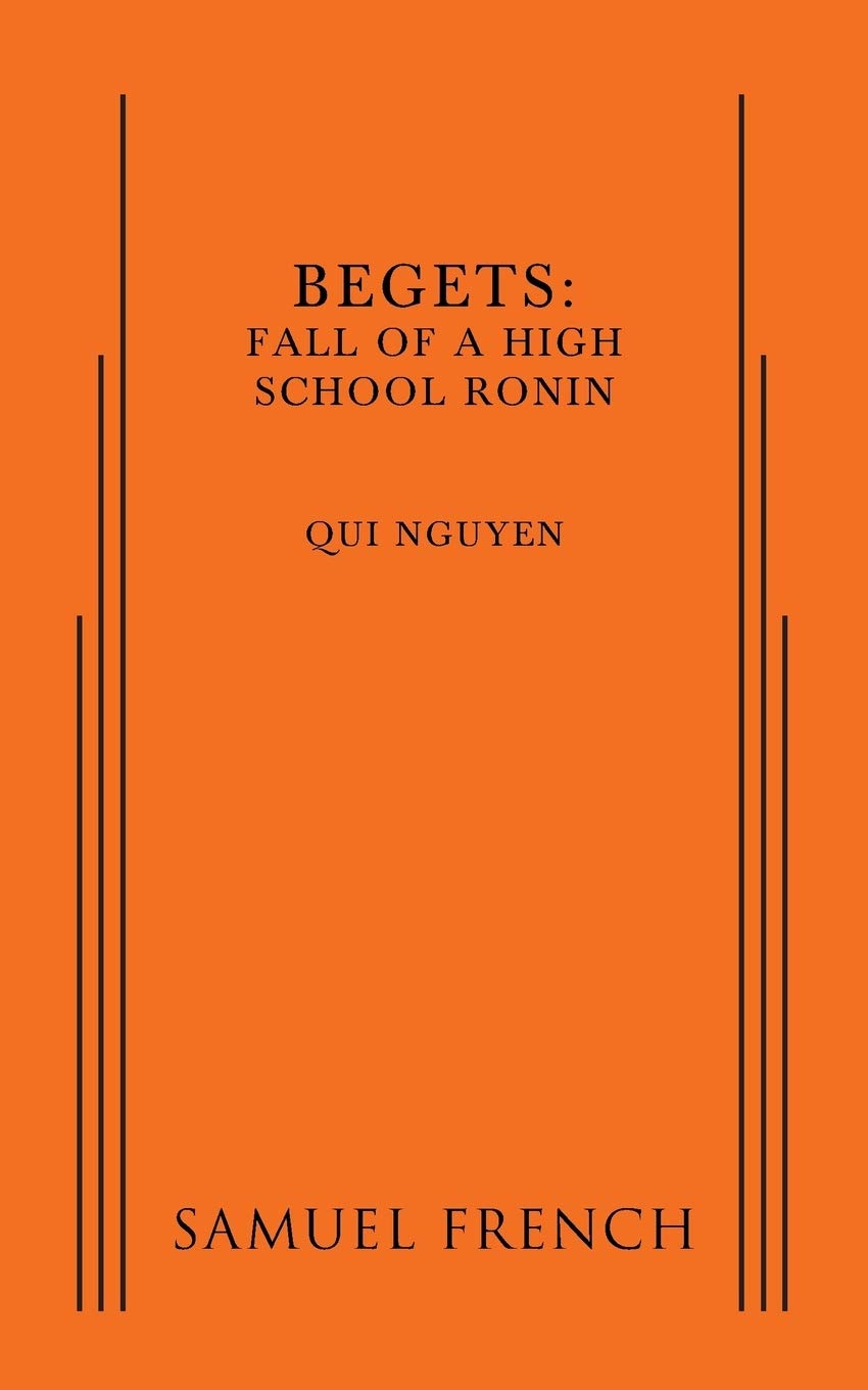 Begets: Fall of a High School Ronin (Paperback)