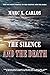 The Silence and the Death by Marc X. Carlos