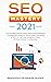 SEO Mastery 2021: The Compl...