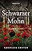 Schwarzer Mohn (German Edition)