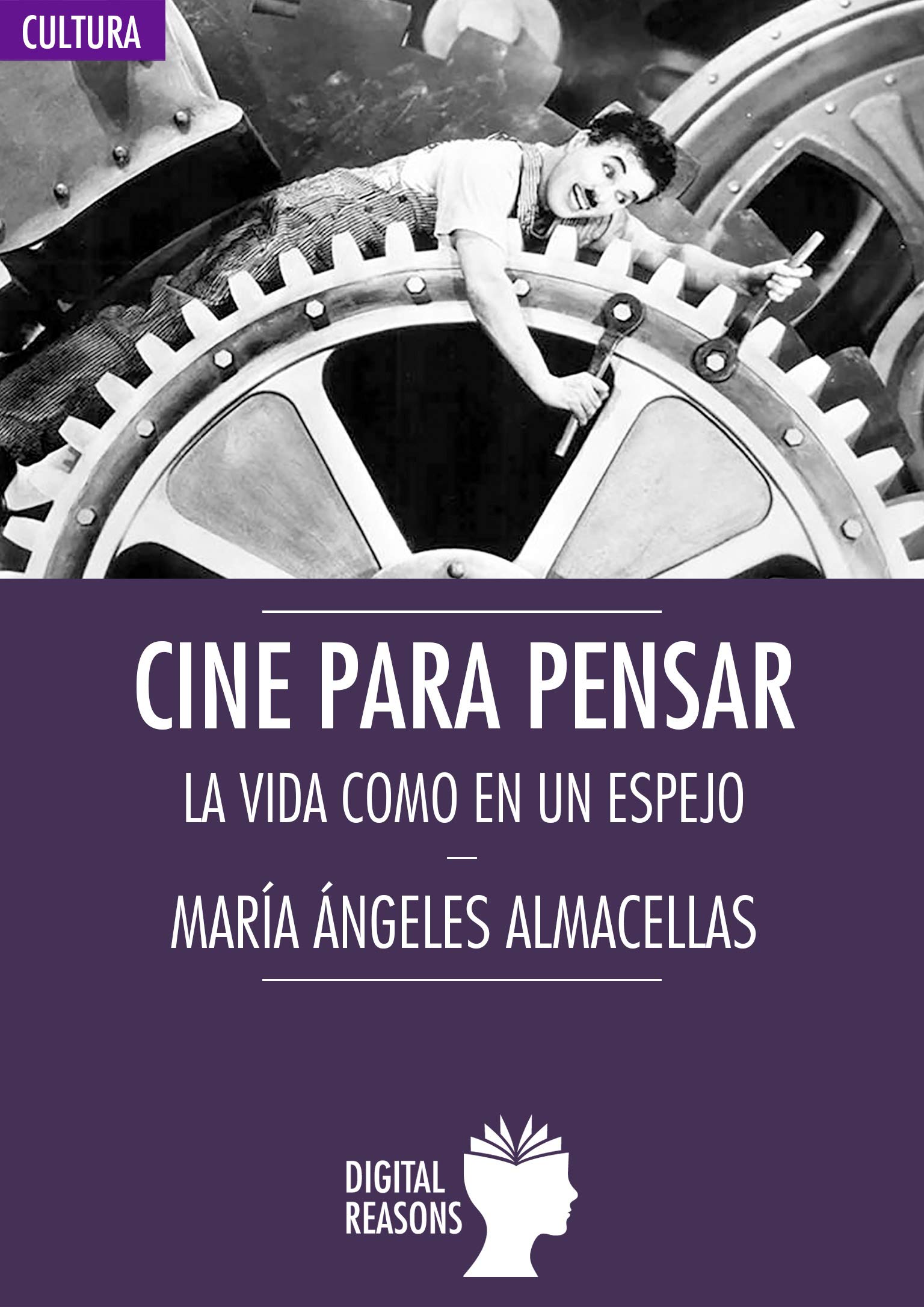 Cine para pensar: La vida como en un espejo (Spanish Edition)