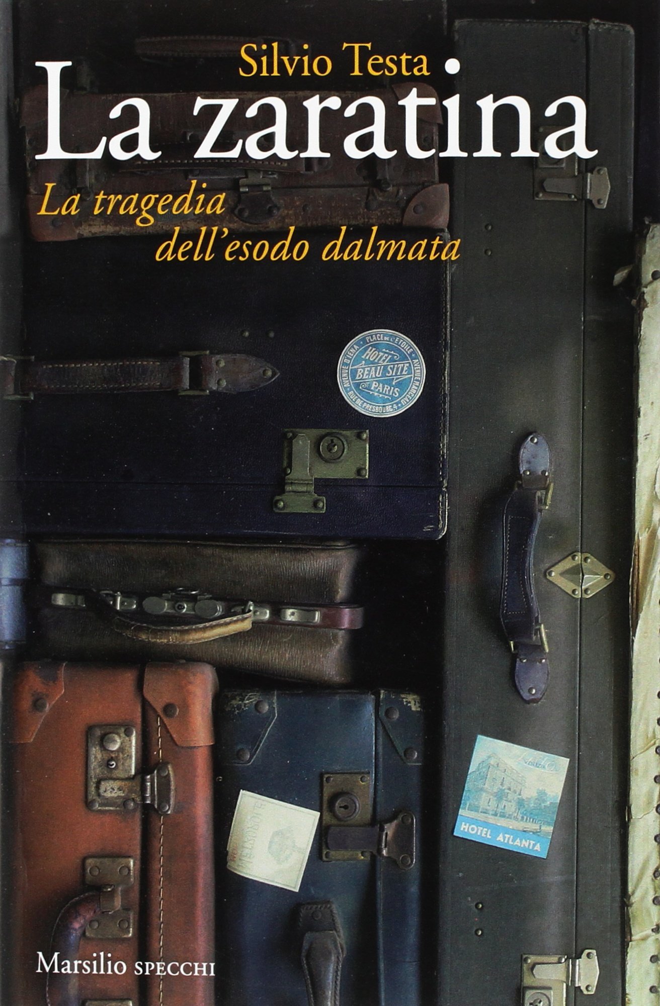 La zaratina. La tragedia dell'esodo dalmata (Paperback)