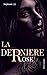 La dernière rose by stéphanie J.L