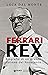 Ferrari Rex: Biografia di un grande italiano del Novecento (Italian Edition)