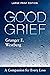 Good Grief by Granger E. Westberg