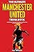 The Ultimate Manchester United Trivia Book: A Collection of Amazing Trivia Quizzes and Fun Facts for Die-Hard Man United Fans!