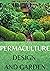 PERMACULTURE DESIGN AND GAR...