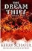 The Dream Thief: A Dream Wa...