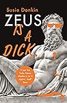 Book cover for Zeus Is A Dick