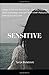 SENSITIVE by Tanja Bulatovic