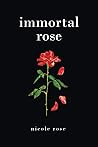 Immortal Rose
