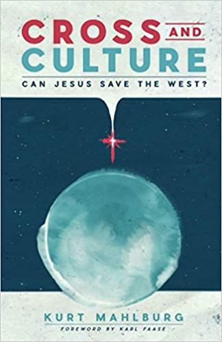 Cross and Culture: Can Jesus Save the West?
