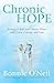 Chronic Hope: Raising a Child with Chronic Illness with Grace, Courage, and Love