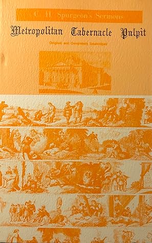 Metropolitan Tabernacle Pulpit: Vol. 18 (1872)