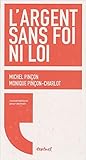L'Argent sans foi ni loi