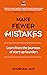 Make Fewer Mistakes