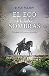 El eco de las sombras