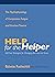 Help for the Helper by Babette Rothschild