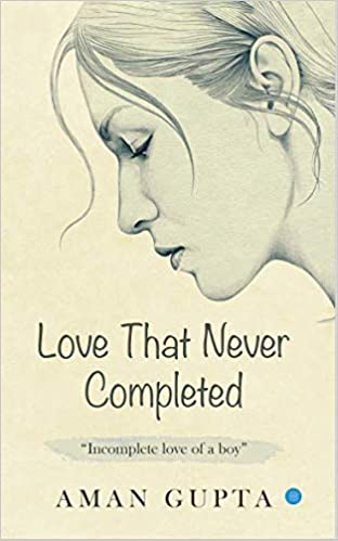 The love that never completed