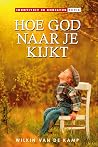 Hoe God naar je k...