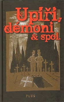 Upíři, démoni & spol.