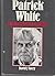 Patrick White: Fiction and the Unconscious