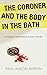 The Coroner and the Body in the Bath (Fenway Stevenson Mysteries #1.5)