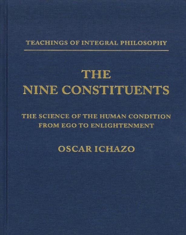 The Nine Constituents: The Science of the Human Condition from Ego to Enlightenment (Unknown Binding)