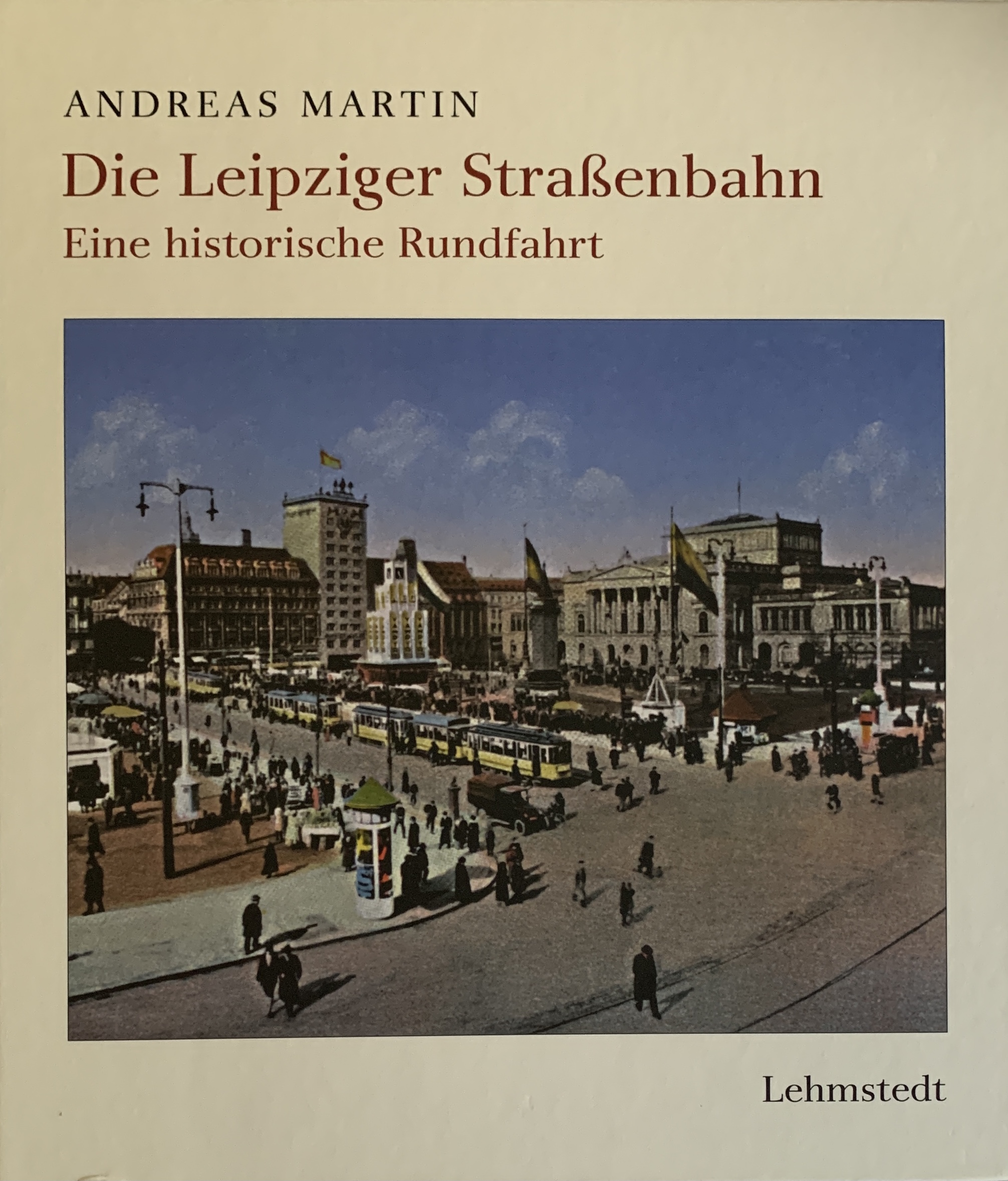 Die Leipziger Straßenbahn