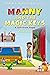 Manny and the Magic Keys: A...