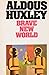 Brave New World by Aldous Huxley