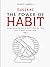 Exploring the Power of Habi...