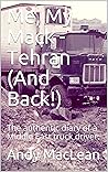 Me, My Mack -Tehr...