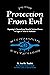 Protection From Evil: Exposing & Neutralizing Harmful Spiritual Forces in Light of Torah & Kabbalah