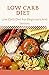 Low Carb Diet: Low Carb Die...