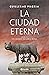 La ciudad eterna